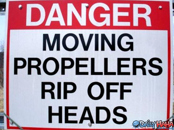 Danger, Propellers