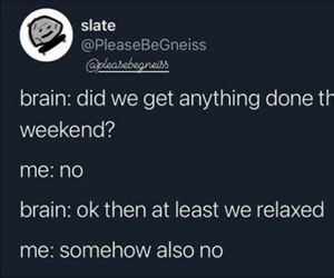 did we get anything done