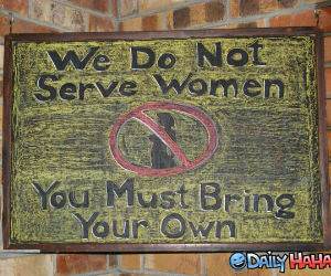 Do Not Serve Women funny picture