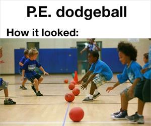 dodgeball was awesome