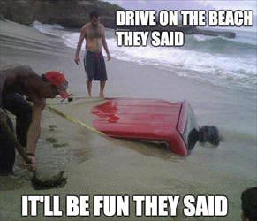 drive on this beach they said