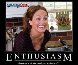 Enthusiasm Funny Pic