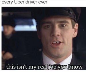 every uber driver ever