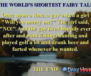 Worlds Shortest Fairy Tale