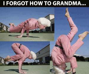 Forgot How To Grandma funny picture