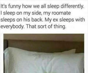 funny how we all sleep