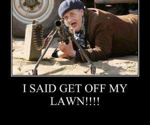 Get Off My Lawn funny picture