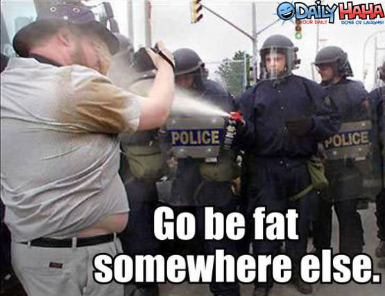 Go be Fat Fatty