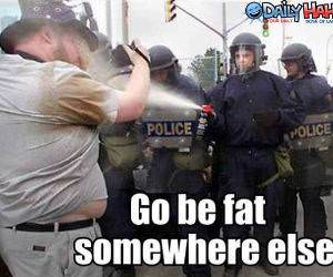 Go be Fat Fatty