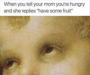 have some fruit