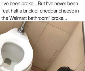 have you ever been this broke