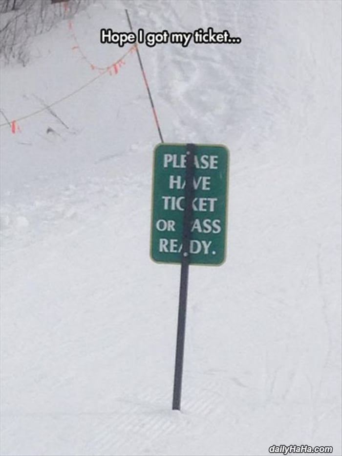 hope i have my ticket funny picture