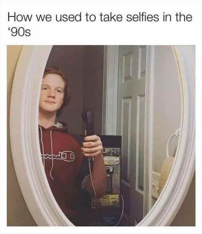 how we used to take selfies
