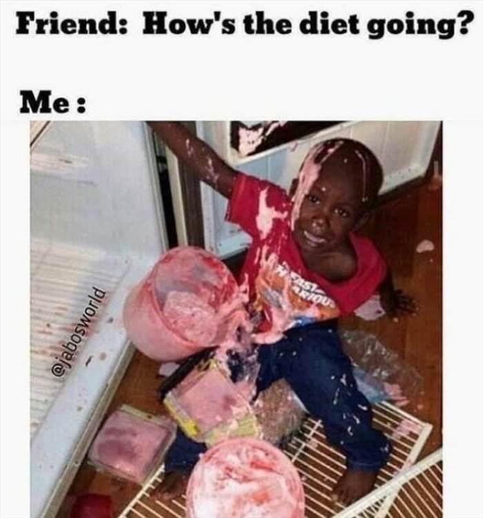 hows the diet going ... 2