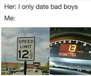 i only date bad boys ... 2