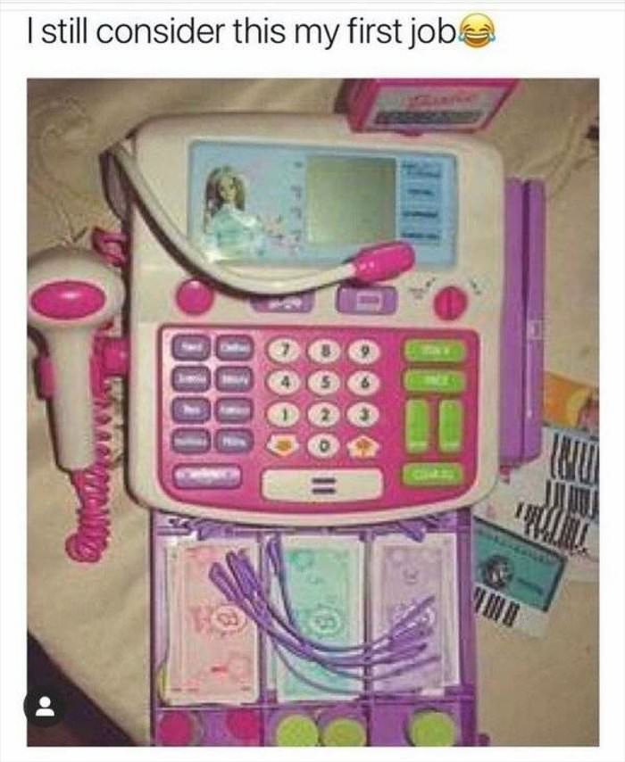 i still consider this my first job