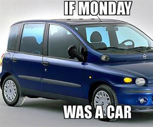 if monday was a car