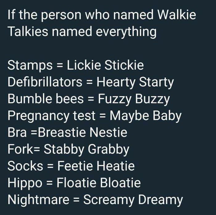 if they named everything