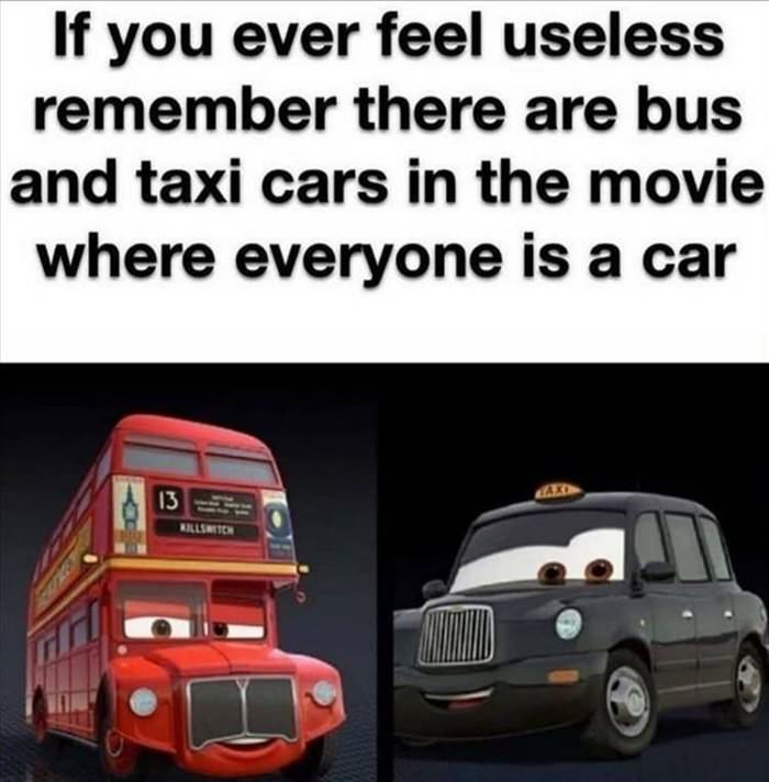 if you ever feel useless ... 2