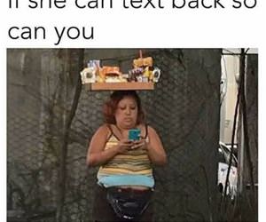 if she can text back so can you funny picture