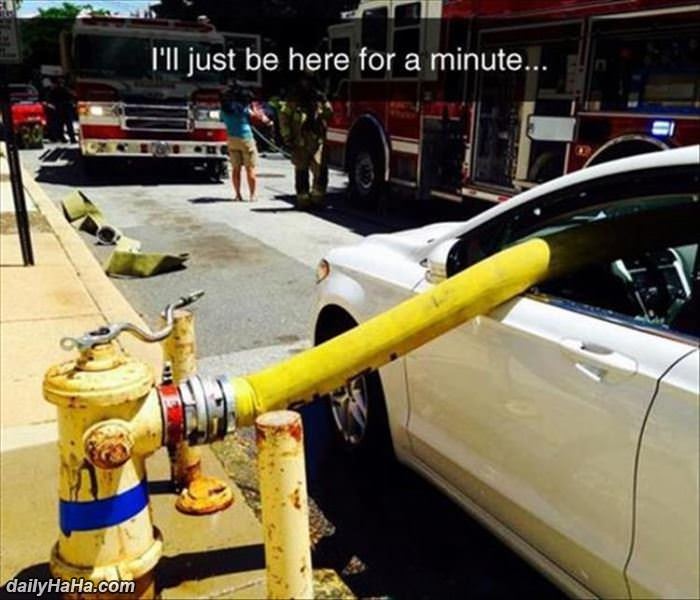 just be here a minute funny picture