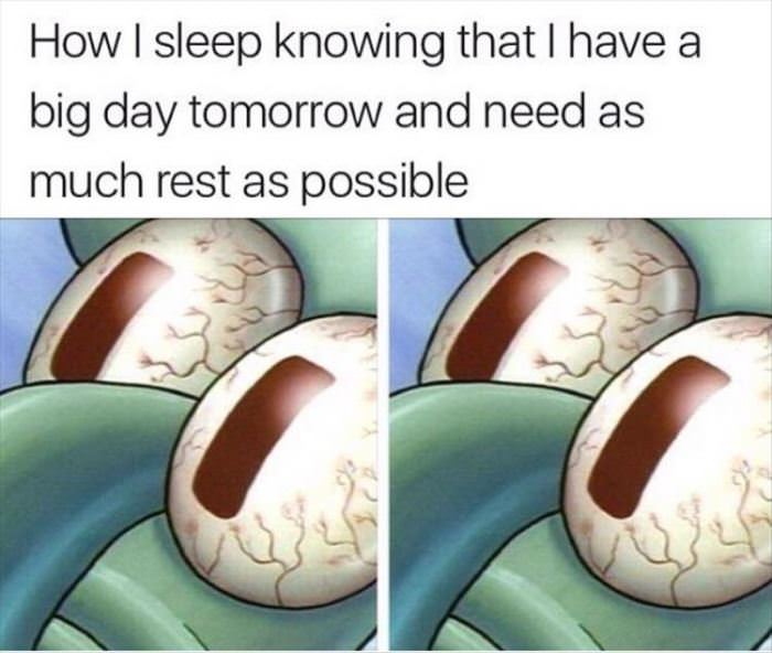 knowing you have a big day funny picture