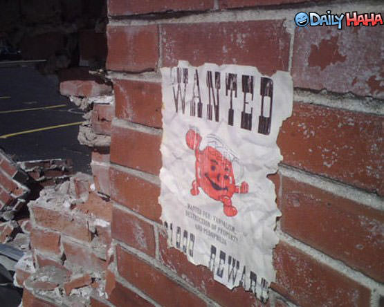 Koolaid Man is wanted