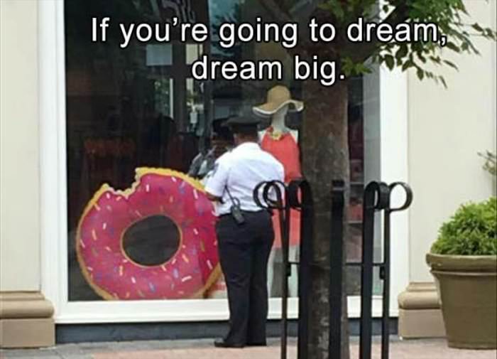 make sure you dream big