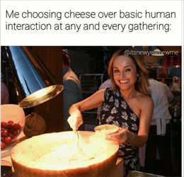 me choosing cheese