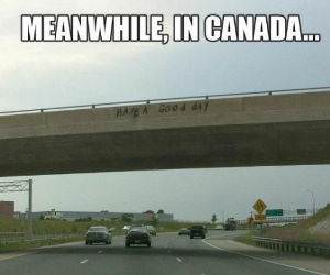 Meanwhile in Canada fuuny picture