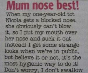 Mum Nose Best Funny Picture