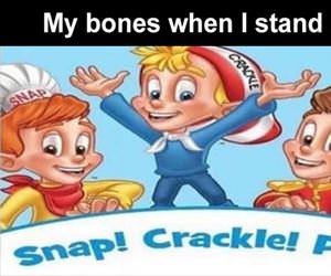 my bones when i stand up