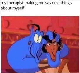 my therapist ... 2