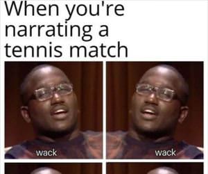 narrating a tennis match