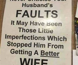 never hate your husbands faults funny picture