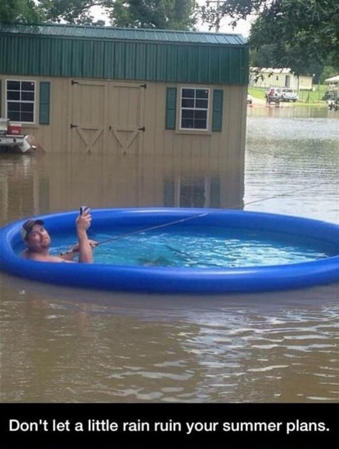 never let rain ruin your plans funny picture