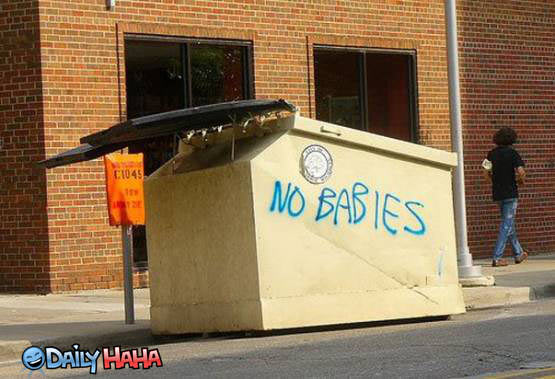 No babies dumpster