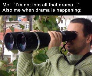 not into drama