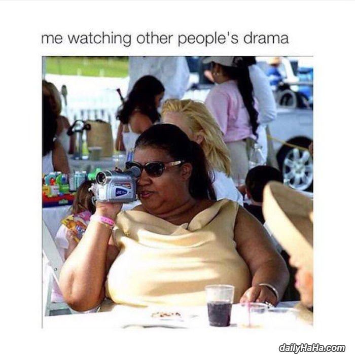 other peoples drama funny picture