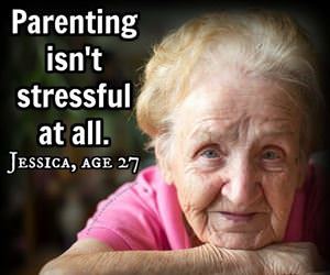 parenting is not stressful