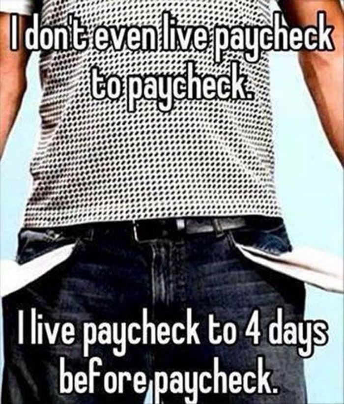 paycheck to paycheck funny picture