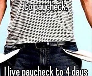 paycheck to paycheck funny picture