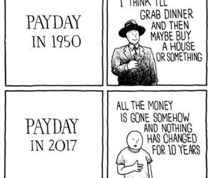 paydays have changed funny picture