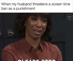 please stop saying that