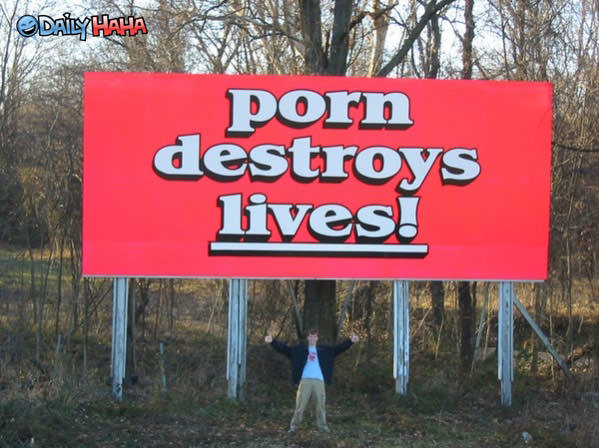 Porn Destroys Lives Funny Picture