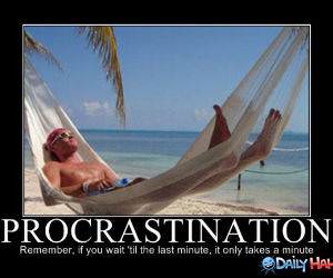 Procastination funny picture