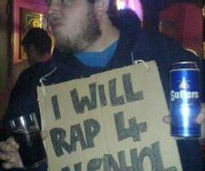 Will rap for alkahol