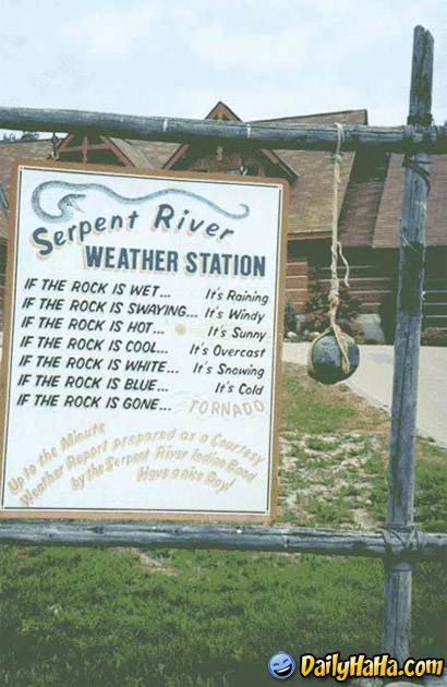 This is how rednecks predict the weather!