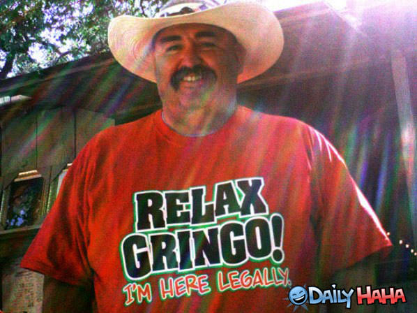 Relax Gringo funny picture