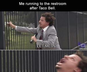 running to the restroom